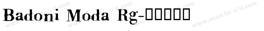 Badoni Moda Rg字体转换